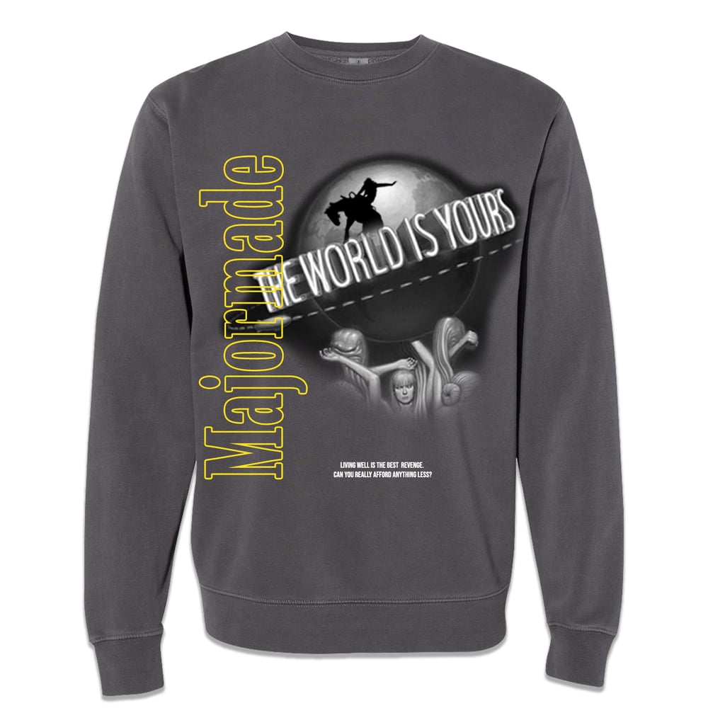 THE WORLD IS YOURS crewneck — black 9oz midweight fleece, oversized screenprint, MAJORMADE